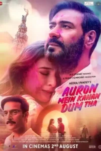 Auron Mein Kahan Dum Tha (2024) Bollywood Hindi Movie BollyFlix