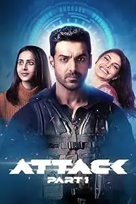 Attack Part 1 (2022) Bollywood Full Movie BollyFlix