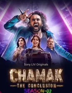 Chamak S2 2025 Hindi Full Web Series BollyFlix Chamak S2 2025 Hindi Full Web Series BollyFlix