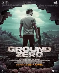 Ground Zero 2025 Bollywood Full Movie BollyFlix