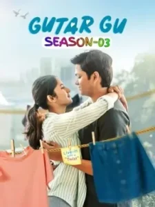 Gutar Gu S03 2025 Full Web Series BollyFlix