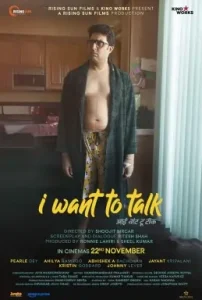 I Want To Talk 2024 Bollywood Full Movie BollyFlix