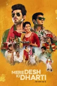 Mere Desh Ki Dharti 2022 Bollywood Movie BollyFlix