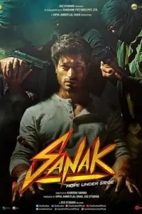 Sanak 2021 Bollywood Hindi Full Movie BollyFlix