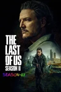 The Last of Us S02 2025 Hindi + English Web Series BollyFlix The Last of Us S02 2025 Hindi + English Web Series BollyFlix