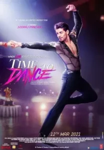 Time to Dance (2021) New Bollwyood Hindi Full Movie BollyFlix
